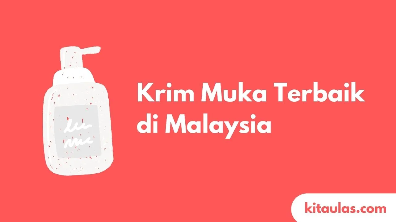 Cover Krim Muka Terbaik di Malaysia